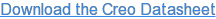 Download the Creo Datasheet